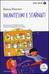 Incantesimi e starnuti