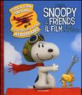 Gioca con Snoopy e costruisci il suo aeroplano. Snoopy & Friends. Ediz. illustrata