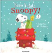 Buon Natale, Snoopy! Ediz. illustrata