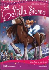 Uno show da gran finale. Stella Bianca: 6