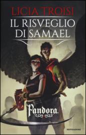 Il risveglio di Samael. Pandora. 2.