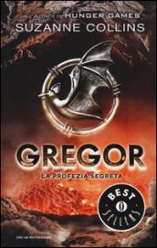 La profezia segreta. Gregor: 4