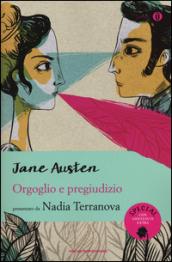 Orgoglio e pregiudizio (Mondadori): Presentato da Nadia Terranova