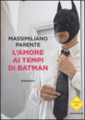 L'amore ai tempi di Batman