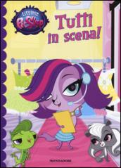 Tutti in scena! Littlest Pet Shop