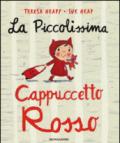 La piccolissima Cappuccetto Rosso