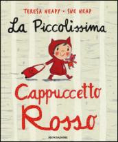 La piccolissima Cappuccetto Rosso