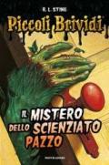 Piccoli Brividi - Il mistero dello scienzato pazzo