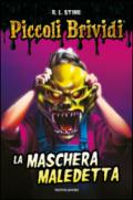 Piccoli Brividi - La maschera maledetta