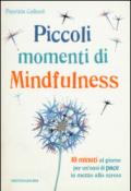 Piccoli momenti di mindfulness