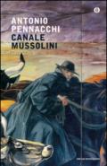 Canale Mussolini. Parte prima