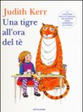 Una tigre all'ora del tè. Ediz. illustrata