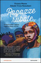 Ragazze rubate. Le storie delle ragazze rapite da Boko Haram