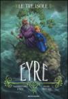 Le tre isole - 3. Eyre