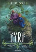 Le tre isole - 3. Eyre