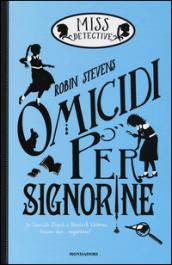 Miss Detective - 1. Omicidi per signorine