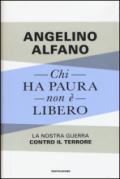 Chi ha paura non è libero. La nostra guerra contro il terrore