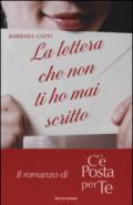 La lettera che non ti ho mai scritto. Il romanzo di «C'è posta per te»