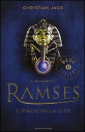 Il figlio della luce. Il romanzo di Ramses. 1.