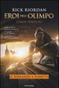 Eroi dell'Olimpo - L'eroe perduto. Il romanzo a fumetti