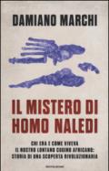 Il mistero di Homo naledi.
