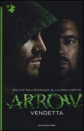 Vendetta. Arrow