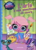 L'arte è una questione di cuore. Littlest Pet Shop. Ediz. illustrata