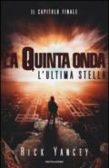 L'ultima stella. La quinta onda