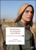 Kurdistan, la nazione invisibile