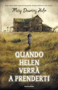 Quando Helen verrà a prenderti