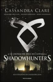 Le cronache dell'Accademia Shadowhunters