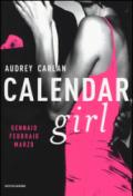 Calendar Girl. Gennaio - Febbraio - Marzo (Cofanetto Calendar Girl Vol. 1)
