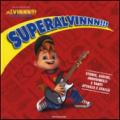 SuperAlvinnn!!!. Alvinnn!!! and the Chipmunks. Con Adesivi: 1