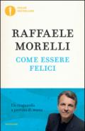 Come essere felici