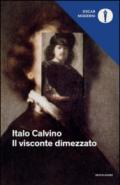 Il visconte dimezzato. Oscar moderni