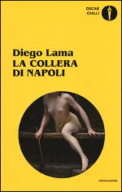 La collera di Napoli