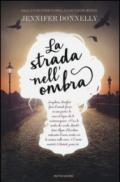 La strada nell'ombra