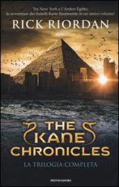 The Kane Chronicles. La trilogia completa