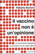 Il vaccino non è un'opinione