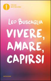 Vivere, amare, capirsi