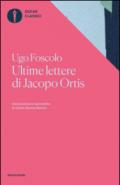 Ultime lettere di Jacopo Ortis. Tratte dagli autografi