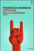 Cronache della discordia