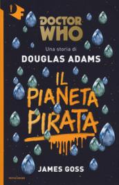 Il pianeta pirata. Doctor Who