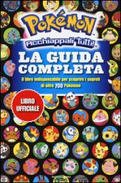 Pokémon. La guida completa