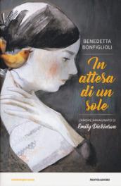 In attesa di un sole. L'amore immaginato di Emily Dickinson