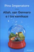 Allah, san Gennaro e i tre kamikaze