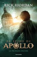 Le sfide di Apollo - 2. La profezia oscura