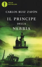 Il principe della nebbia. Oscar bestsellers