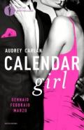 Calendar girl. Gennaio, febbraio, marzo