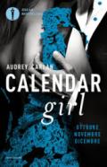 Calendar girl. Ottobre, novembre, dicembre